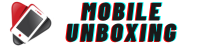Mobile Unboxing